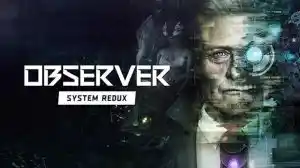 خرید بازی Observer System Redux برای PS5